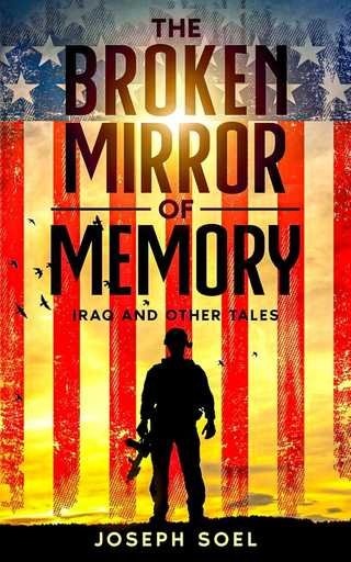 Cover of The Broken Mirror of Memory: Iraq and Other Tales