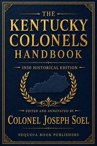 Cover of The Kentucky Colonels Handbook: 1930 Historical Edition